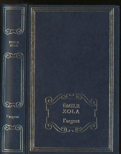Émile Zola: L'Argent (French language, 1980, France Loisirs)