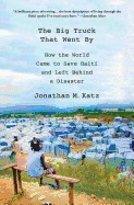 Jonathan M. Katz: The Big Truck That Went By (Hardcover, 2013, Palgrave MacMillan, Palgrave Macmillan, St. Martin's Press, Katz, Jonathan M.)