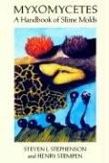 Steven L. Stephenson, Henry Stempen: Myxomycetes (Paperback, 2000, Timber Press, Incorporated)