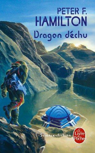 Peter F. Hamilton: Dragon déchu (French language)