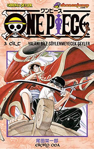 Eiichiro Oda: One Piece 3. Cilt Yalani Bile Soylenmeyecek Seyler (Paperback, 2012, Gerekli Seyler)