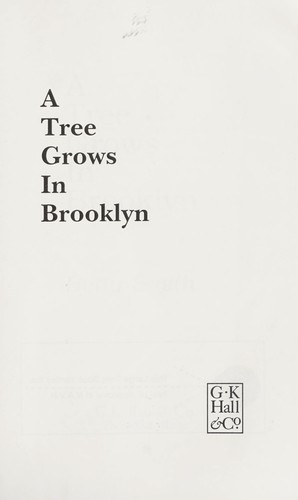 Betty Smith: A tree grows in Brooklyn (1993, G.K. Hall)
