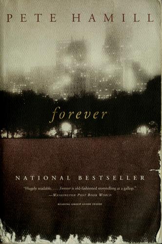Pete Hamill: Forever (2003, Back Bay Books)
