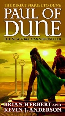 Kevin J. Anderson: Paul Of Dune (2009, Tor Books)