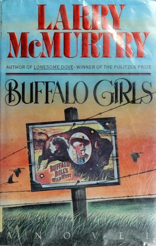 Larry McMurtry: Buffalo girls (1990, Simon and Schuster)