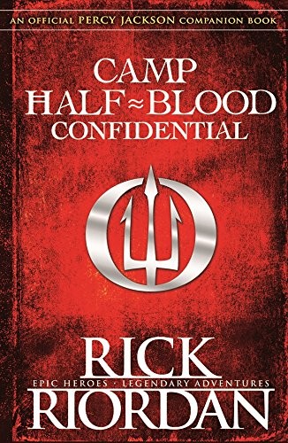 Rick Riordan: Camp Half-Blood Confidential (2017, PENGUIN)