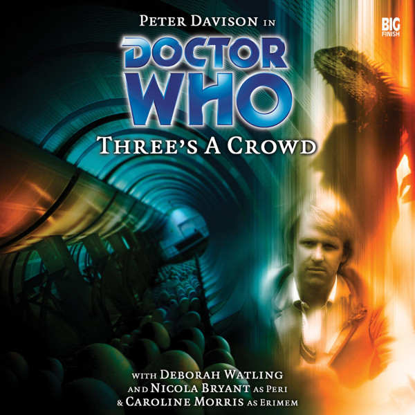 Colin Brake: Three's a Crowd (AudiobookFormat, Big Finish Productions)