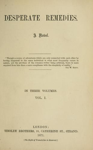 Thomas Hardy: Desperate remedies (1871, Tinsley Brothers, 18, Catherine St., Strand)