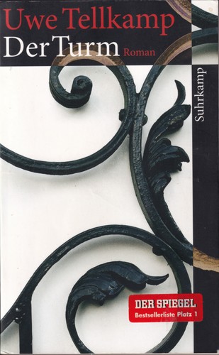 Uwe Tellkamp: Der Turm (German language, 2010, Suhrkamp, Suhrkamp Verlag)