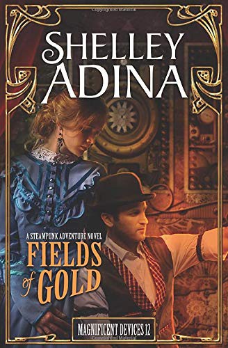 Shelley Adina: Fields of Gold (Paperback, 2017, Moonshell Books, Inc.)