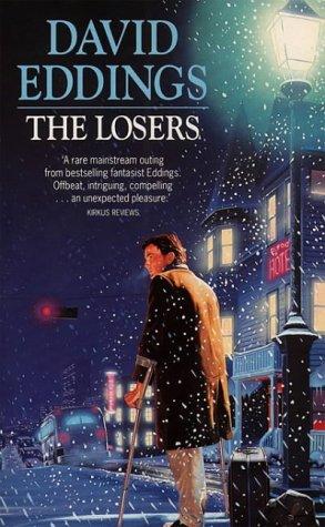 David Eddings: The Losers (Paperback, 1993, HarperCollins)