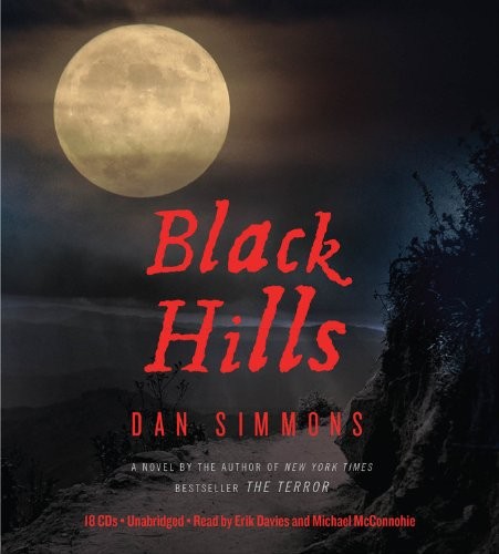 Dan Simmons: Black Hills (AudiobookFormat, 2010, Little, Brown & Company)