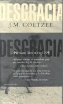 Miguel Martinez-Lage, J. M. Coetzee: Desgracia (Literatura Mondadori, 138) (Paperback, Spanish language, 2000, Mondadori (IT))