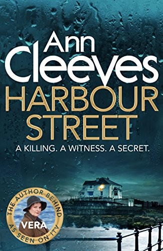 Ann Cleeves: Harbour Street (Paperback, 2014, Pan Books, imusti)