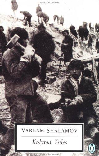 Varlam Tikhonovich Shalamov: Kolyma Tales (1994, Penguin Books)