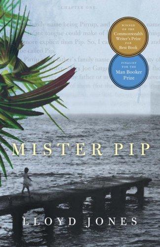 Lloyd Jones: Mister Pip (2008, Vintage Canada)