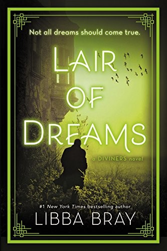 Libba Bray: Lair of Dreams (Paperback, 2017, Little, Brown Books for Young Readers)