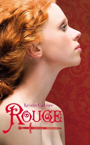 Kristin Cashore: Rouge (Paperback, 2010, Hachette Roman)