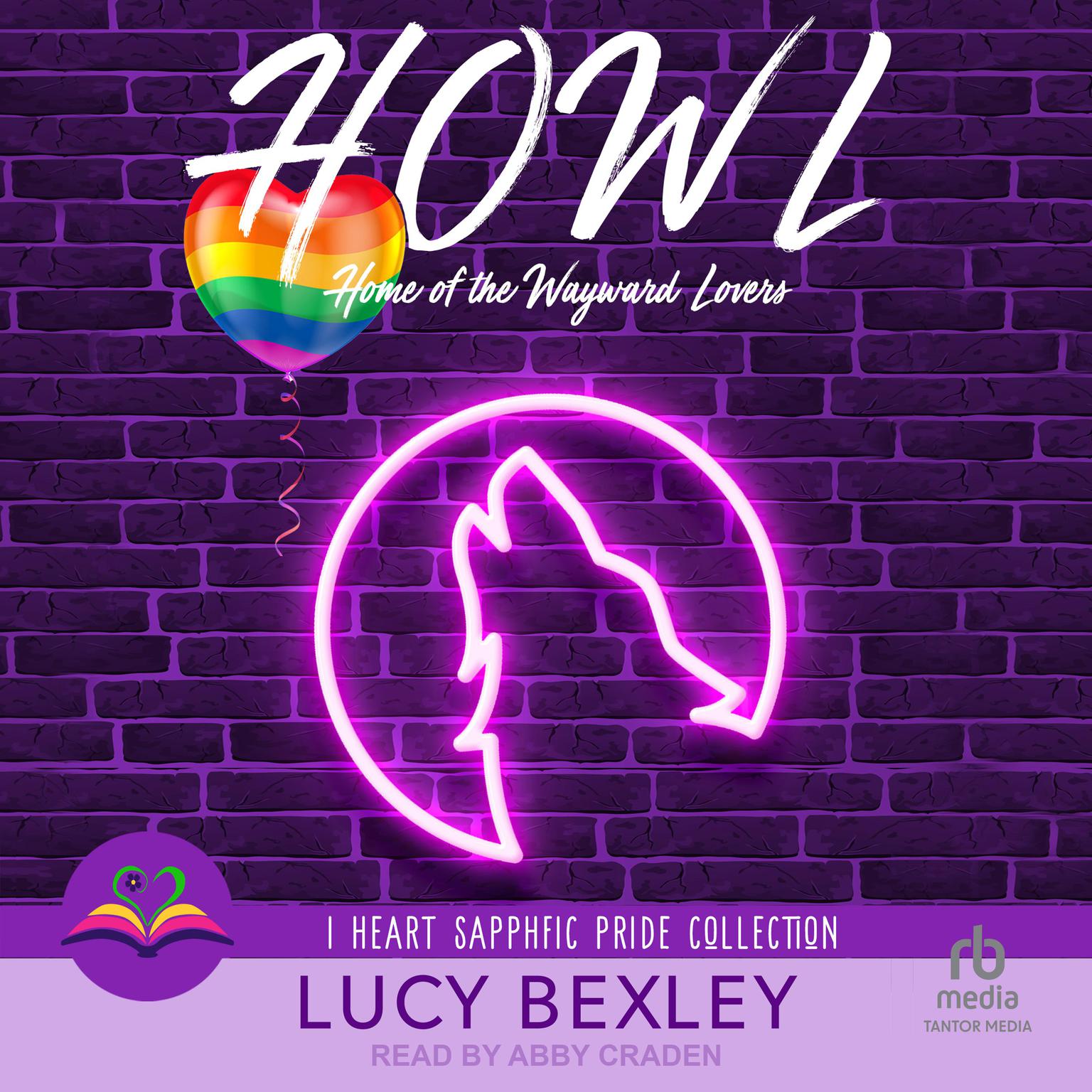 Abby Craden, Lucy Bexley: HOWL (AudiobookFormat, 2022, self)