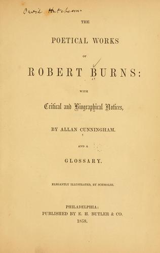 Robert Burns: The poetical works of Robert Burns (1858, E. H. Butler & co.)