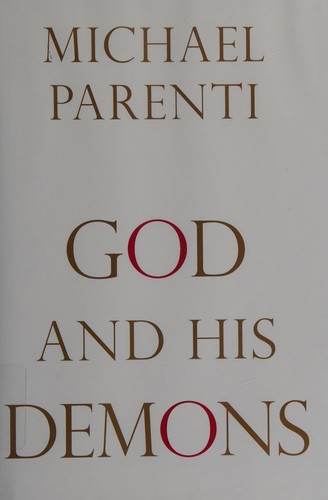 Michael Parenti: God and his demons (2010, Prometheus Books)