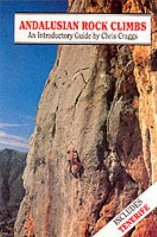 Chris Craggs: Andalusian Rock Climbs (Paperback, 1992, Cicerone Press)