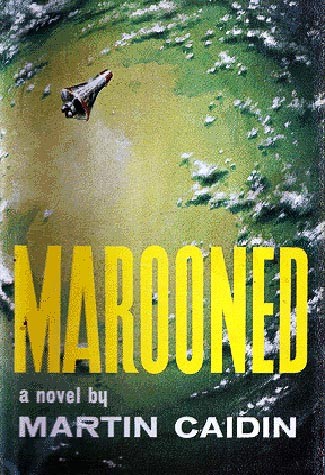 Martin Caidin: Marooned (1964, Dutton)