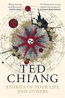 Ted Chiang: Stories Of Your Life & Others (Paperback, en-Latn-US language, 2020, Picador)