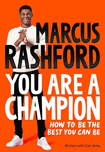 Marcus Rashford: You Are a Champion (Paperback, 2021, Macmillan Children's Books)