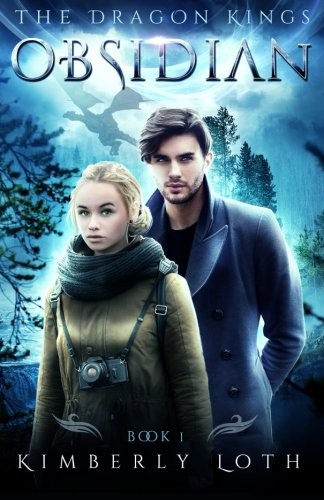 Kimberly Loth: Obsidian: The Dragon Kings (Volume 1) (2016, CreateSpace Independent Publishing Platform)