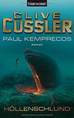 Clive Cussler, Paul Kemprecos: Höllenschlund (German language, 2008, Blanvalet)