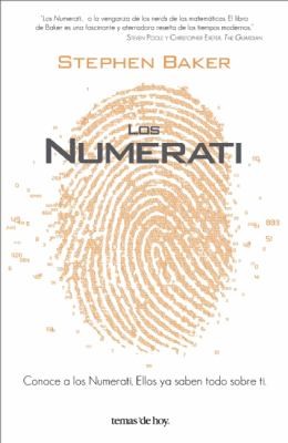 Stephen Baker: Los Numerati (2009, Planeta)