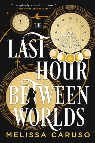 Melissa Caruso: The Last Hour Between Worlds (2024, Orbit)