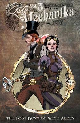 Marcia Chen, Joe Benitez, Peter Steigerwald, Martin Montiel, Beth Sotelo: Lady Mechanika TP Vol 03 (2017)
