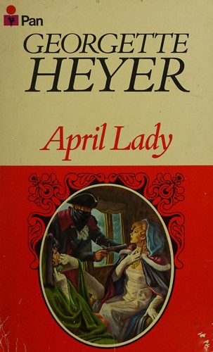 Georgette Heyer: April Lady (Paperback, 1970, Pan Books)
