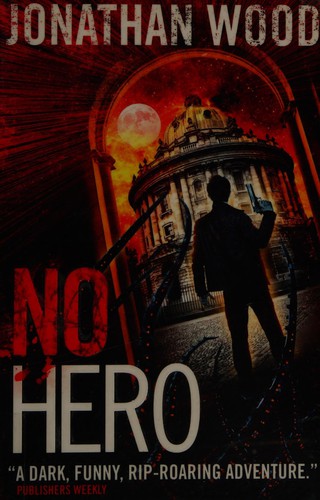 Jonathan Wood: No hero (2014, Titan Books)