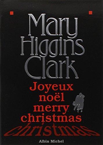Mary Higgins Clark: Joyeux Noël, merry Christmas (French language, 1996, Éditions Albin Michel)