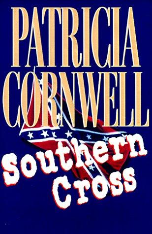 Patricia Cornwell: Southern cross (1998, Putnam)