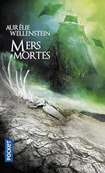 Aurélie Wellenstein: Mers mortes (Paperback, French language, 2021, Pocket)