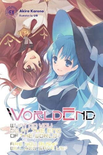 Akira Kareno, ue: WorldEnd (Paperback, 2020, Yen On)