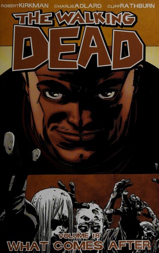 Robert Kirkman: The walking dead (Paperback, 2013, Image Comics)