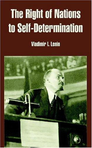 Lenin: The Right Of Nations To Self-determination (Paperback, 2004, University Press of the Pacific)