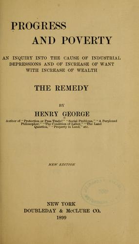 Henry George: Progress and poverty (1899, Doubleday & McClure co.)