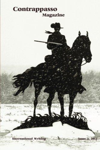 Contrappasso Magazine, Elmore Leonard, Clive Sinclair, Anthony May, Matthew Asprey, Theodore Ell, Mimi Lipson, Floyd Salas, John Salazar, Paul Pax Andrews, David Thomson, Peter Doyle, Antigone Kefala, Chris Andrews, Tessa Lunney, Erin Martine Sessions: Contrappasso Magazine, Issue 2 (2012)