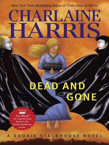 Charlaine Harris: Dead and Gone (EBook, 2009, Penguin USA, Inc.)