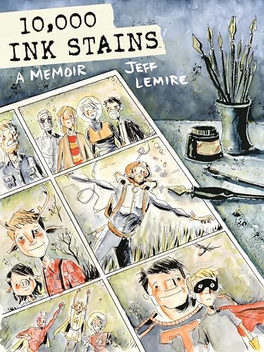 Jeff Lemire: 10,000 Ink Stains (2025, Dark Horse Comics)