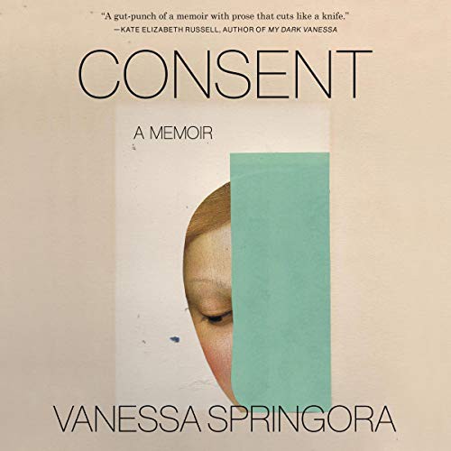 Vanessa Springora: Consent (AudiobookFormat, 2021, HarperCollins B and Blackstone Publishing)