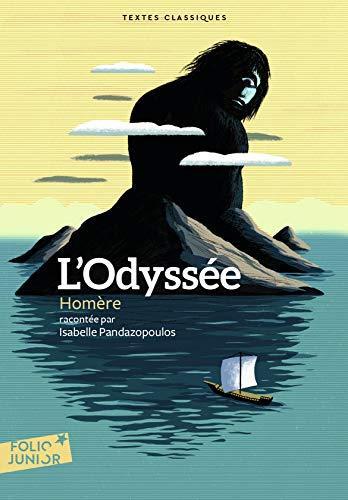 Homer, Robert Fitzgerald, Homer [Translated By Albert Cook], Homer - Translated By Ian Johnston, Barry B. Powell, Homer, W. H. D. Rouse, Deborah Steiner, Adam Nicolson, Sebastien van Donnick, John Lescault: L'Odyssée (French language, 2019)