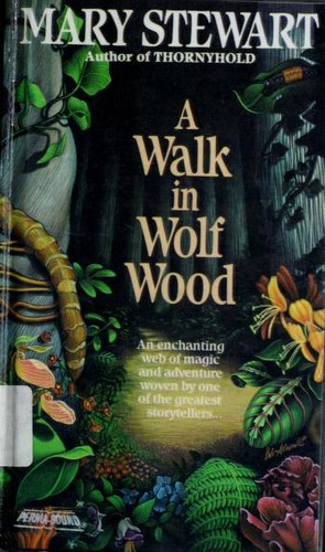 Stewart, Mary.: Walk in Wolf Wood (1982, Fawcett Crest)