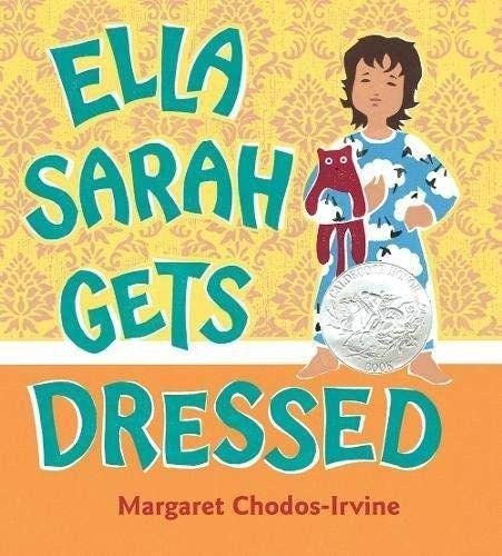 Margaret Chodos-Irvine: Ella Sarah Gets Dressed (Paperback, HMH Books for Young Readers)